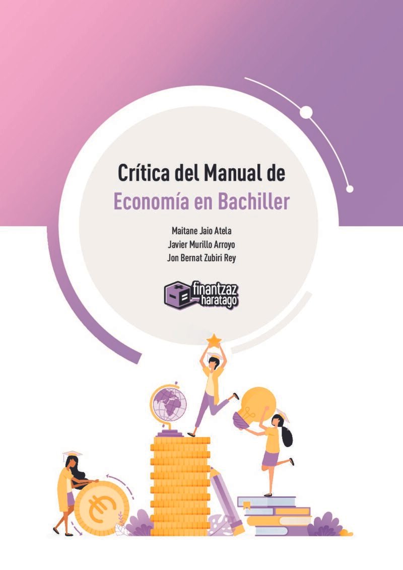 Crítica del Manual de Economía en Bachiller FINANTZAZ HARATAGO